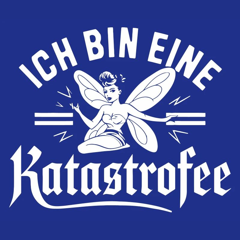 Ich bin eine Katastrophe