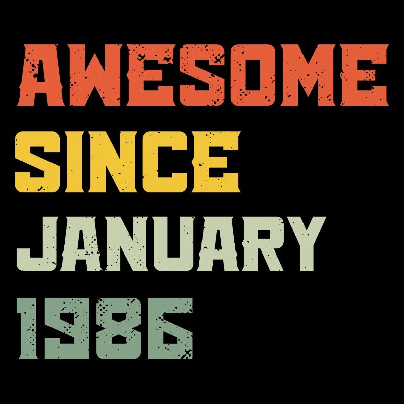 Großartig seit Januar 1986 Geburtstagsgeschenk