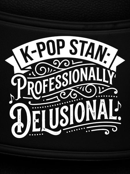 K-Pop Stan: Professionally Delusional