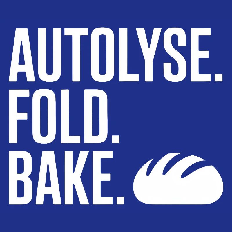 Autolyse Fold Bake Typography