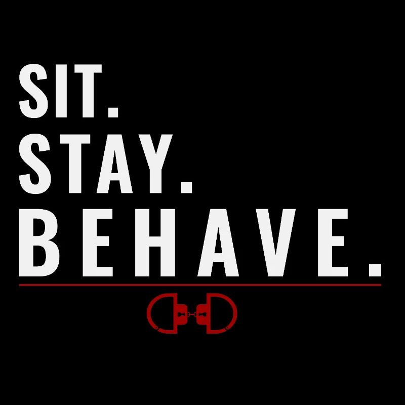 Sit. Stay. Behave. – Obedience Mindset