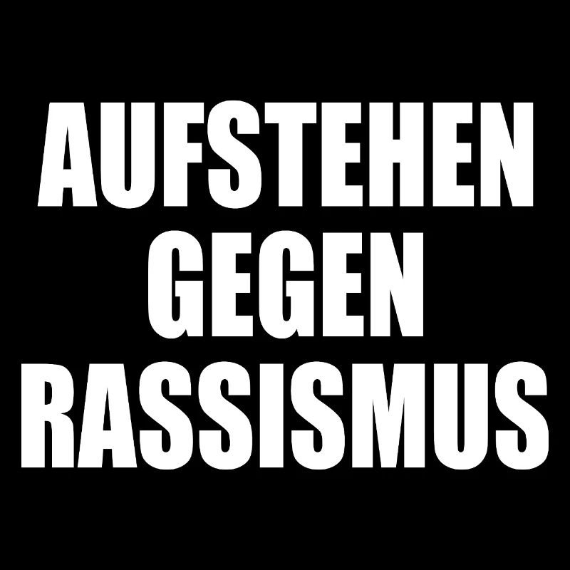 aufstehen gegen rassismus