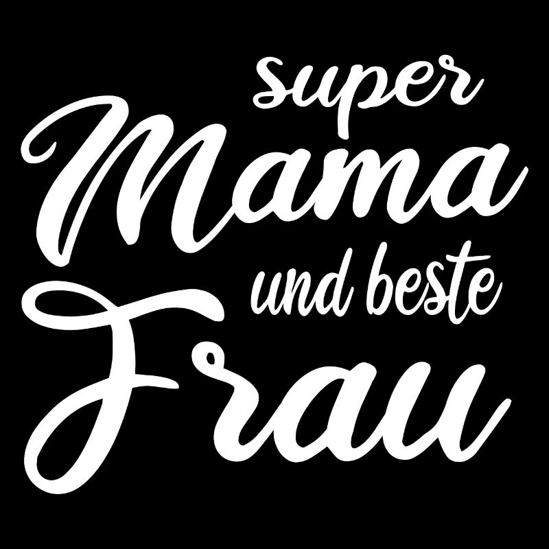Super Mama und beste Frau Muttertag Geschenk