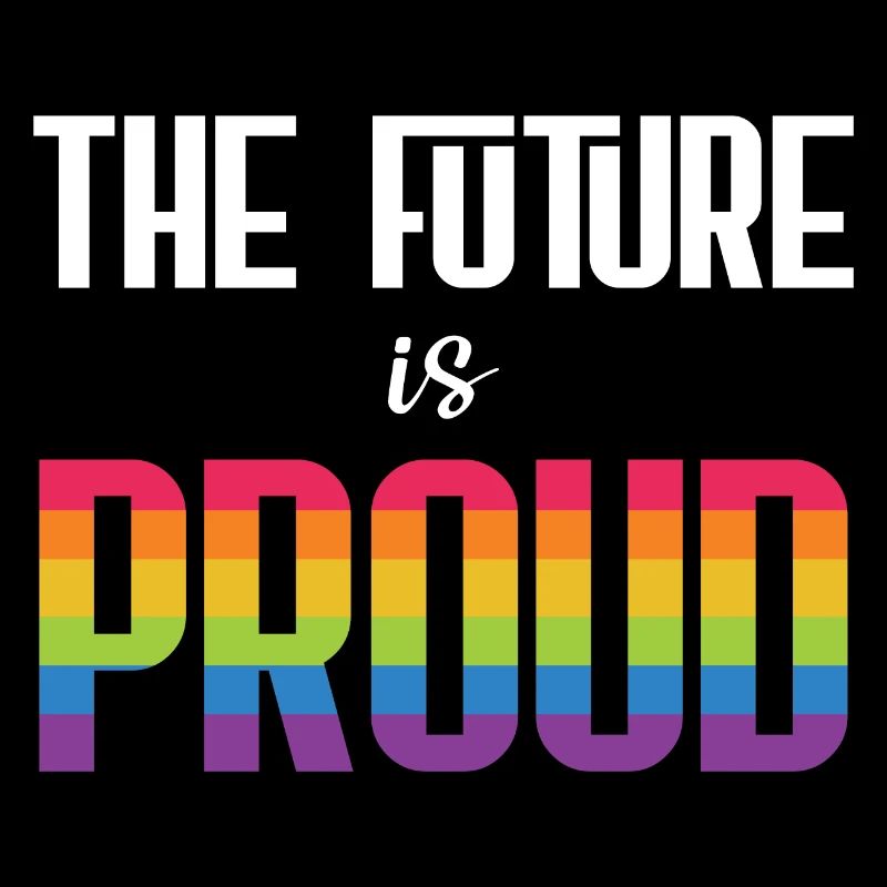 LGBT Pride Month - The Future is Proud