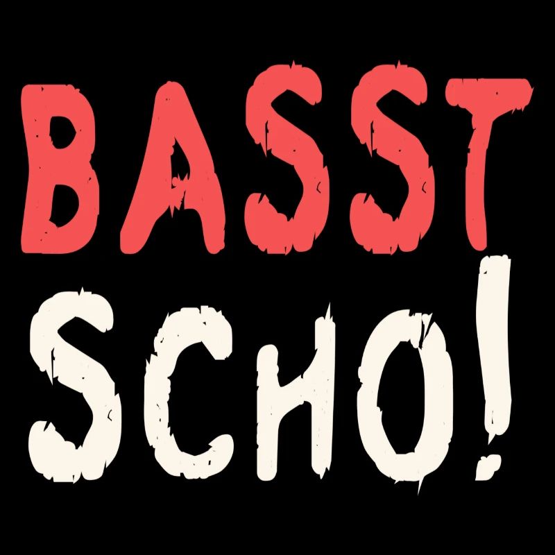 Basst scho rot baige text