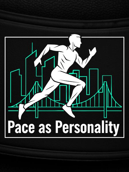 Pace as Personality