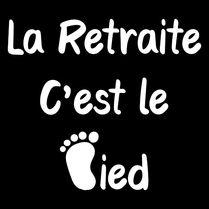 La retraite c'est le pied humour