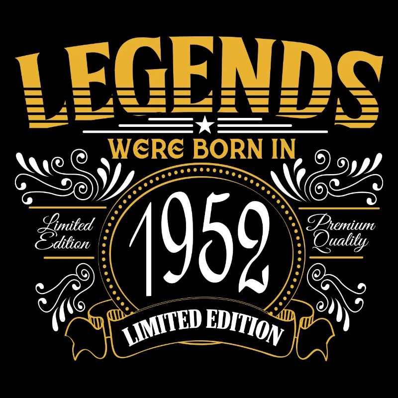 Legends were born in 1952