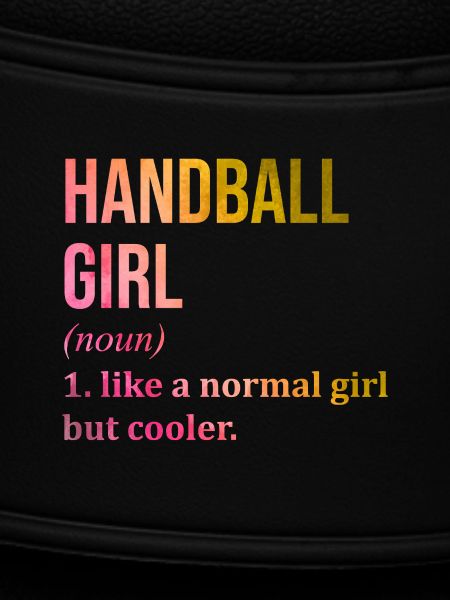 Handball Mädchen Lustiges Zitat