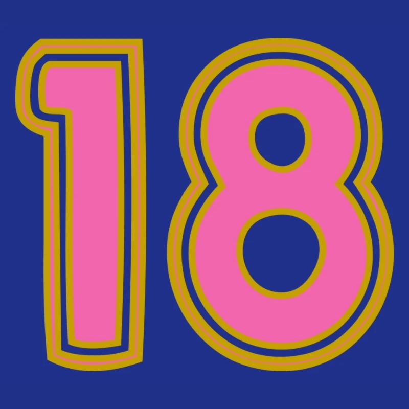 18. 18 YEARS OLD. 18th ANNIVERSARY
