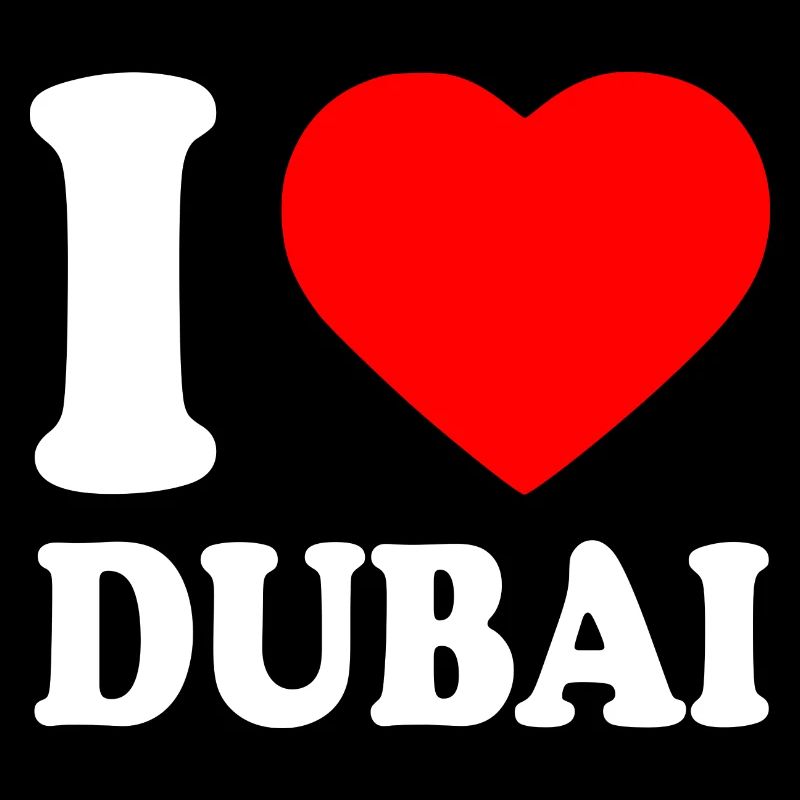 I love Dubai