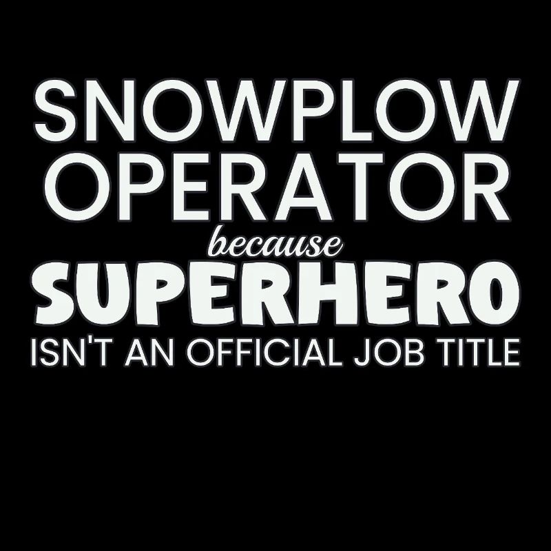 Snowplow Operator Superhero