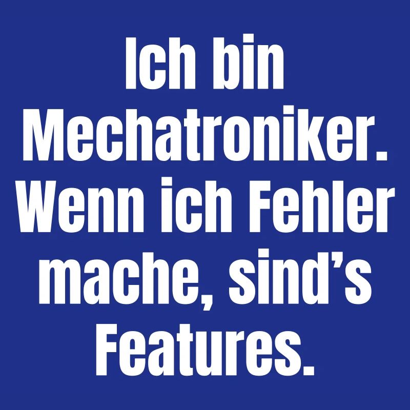 I'm a mechatronics engineer – mistakes are features