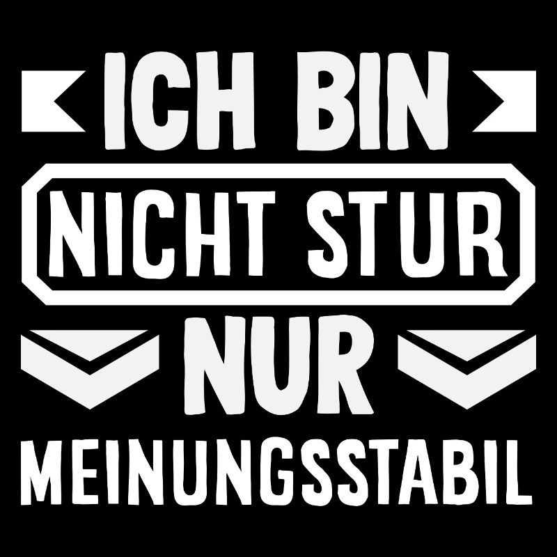 Nicht stur nur Meinungsstabil