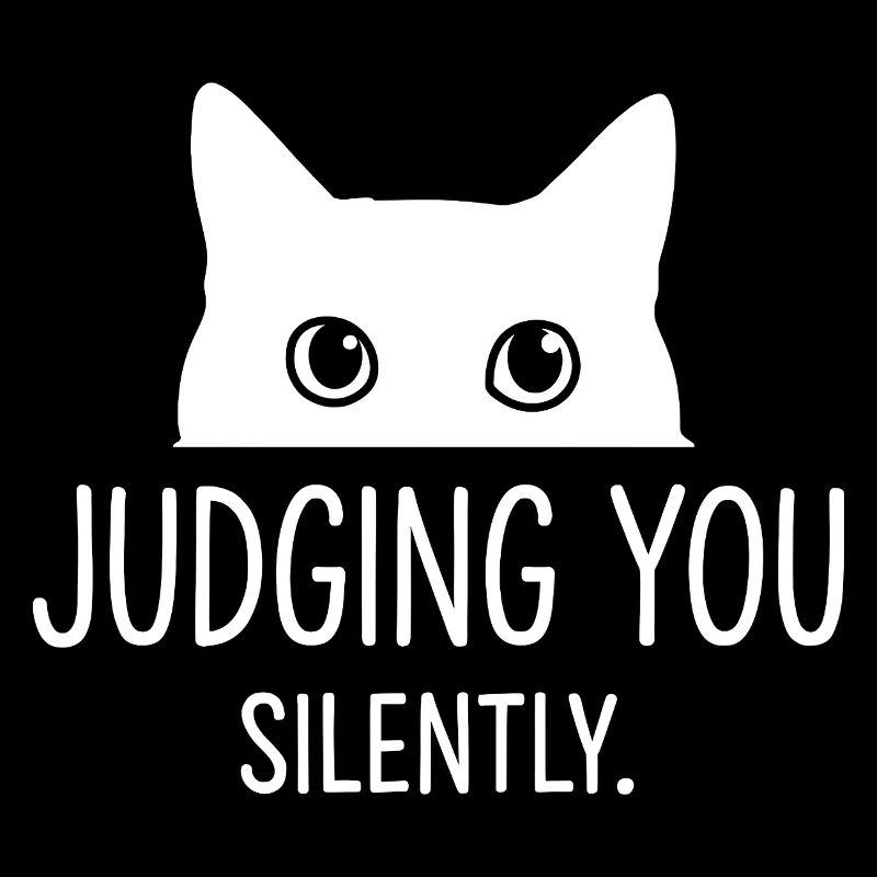 Cat humor, cat gift idea, funny pets