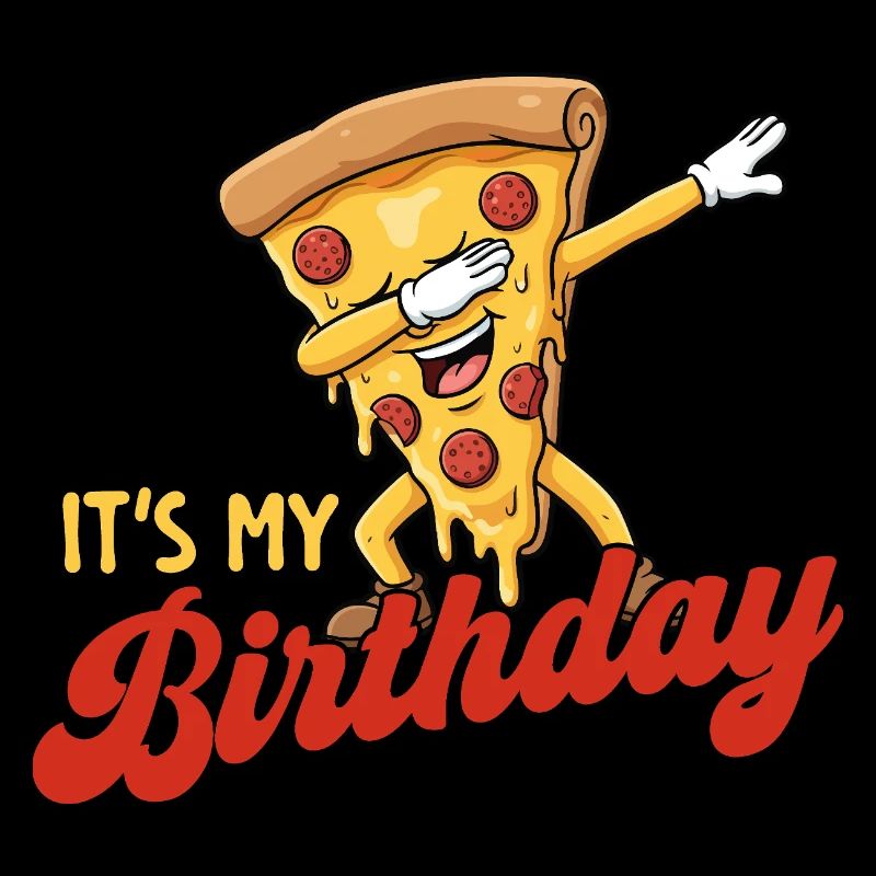 It’s My Birthday Dabbing Pizza Funny Party