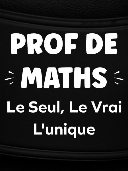 Prof Maths Unique Vrai