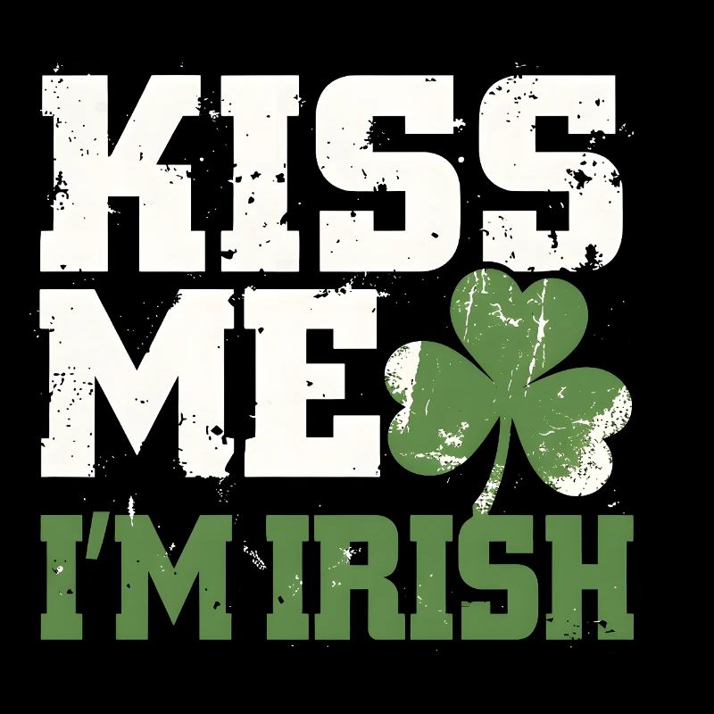 Embrasse-moi, je suis Irish Shamrock