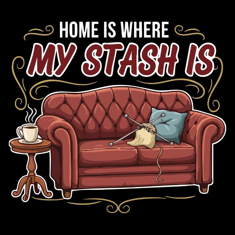Knitting Crochet Humor Home Is Where My Stash Is