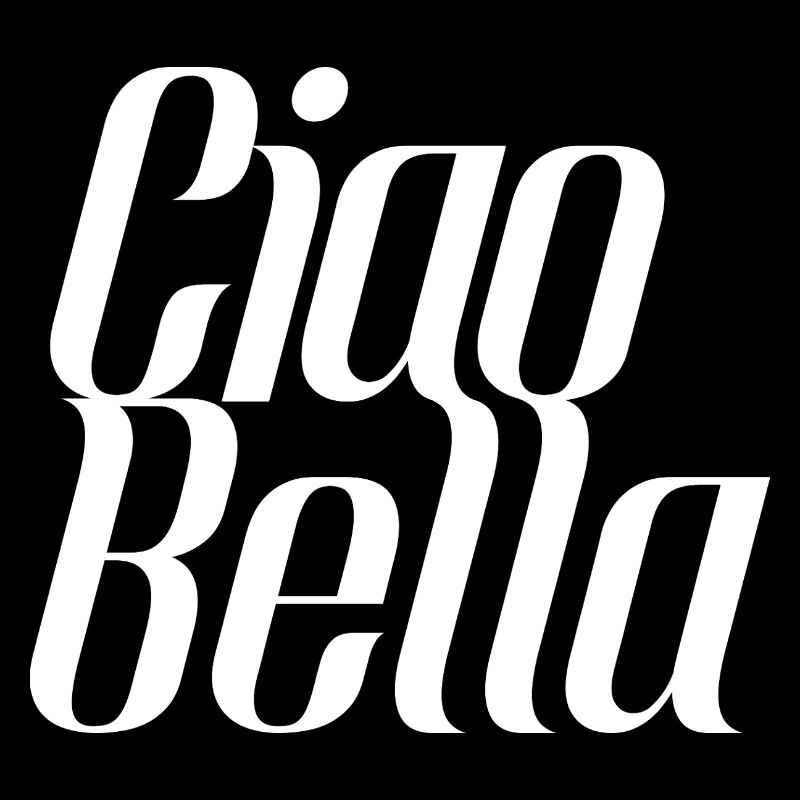 Ciao Bella Italy Saying – Minimal Typo Design