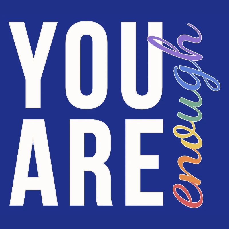 You Are Enough Typografie Regenbogen Pride