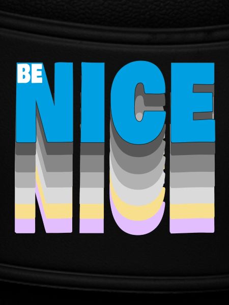 Be nice