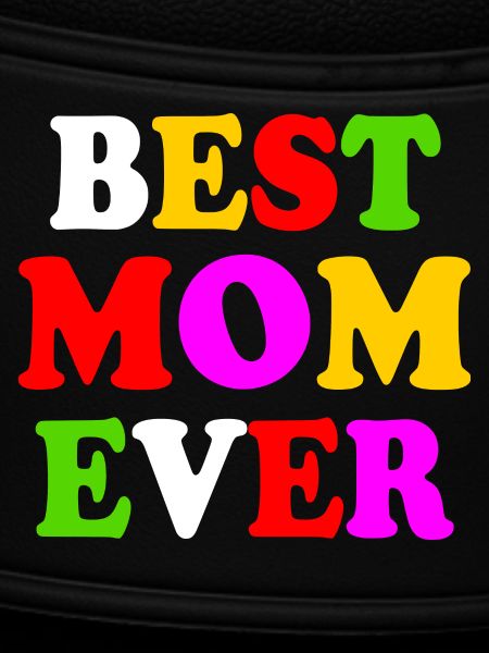 Best mom ever