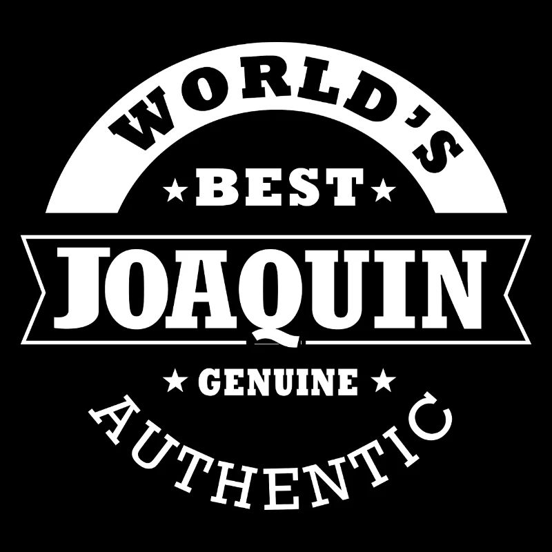 Joaquin Das beste Geschenk der Welt Vorname Joaquin