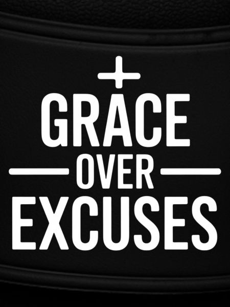 Christlich Grace Over Excuses Botschaft