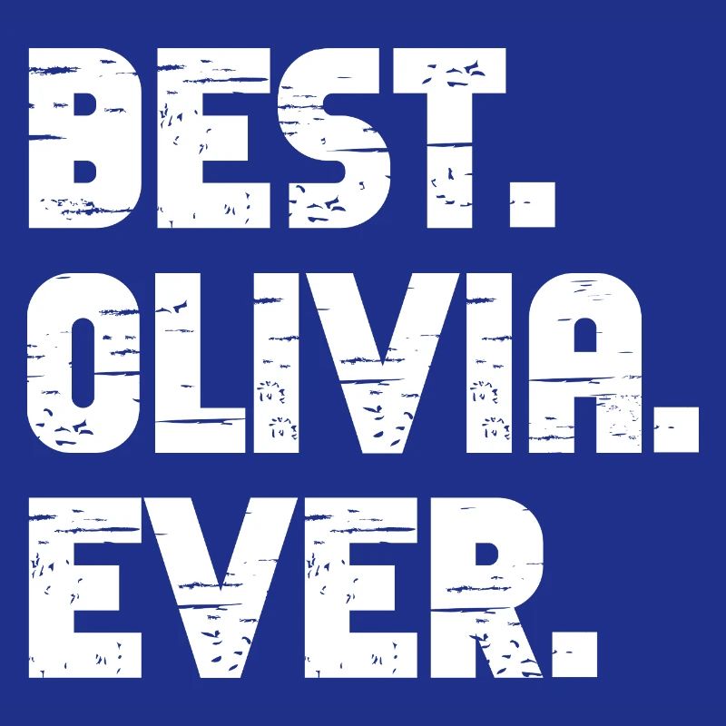 Best Olivia Ever Geschenk Spruch