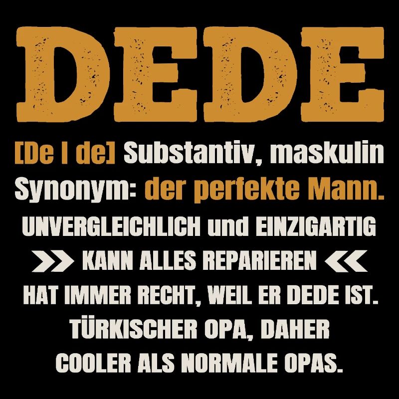 Türk Dede Design - Bester Dede (Opa)aller Zeiten 