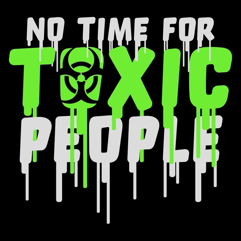 No Time Toxic People Boundaries Self Care Saying