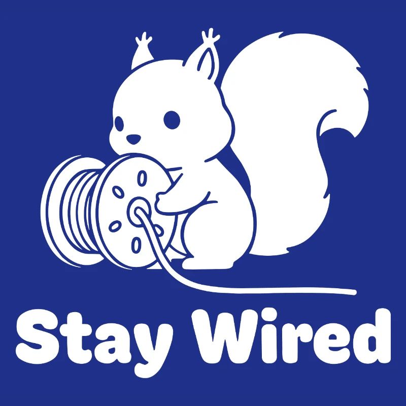 Stay Wired Eichhörnchen