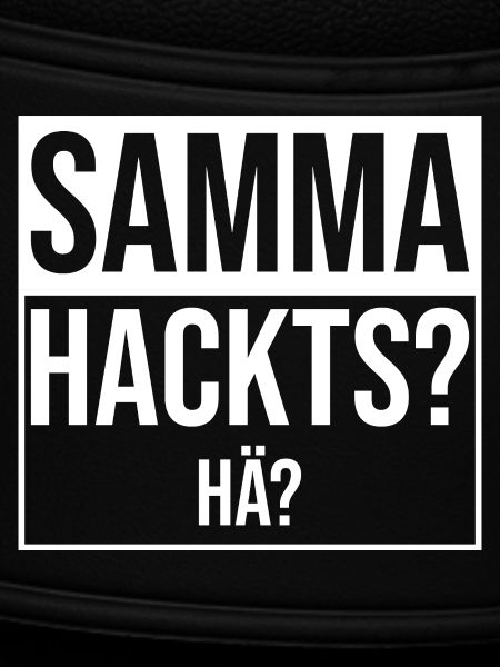 samma hacks hä