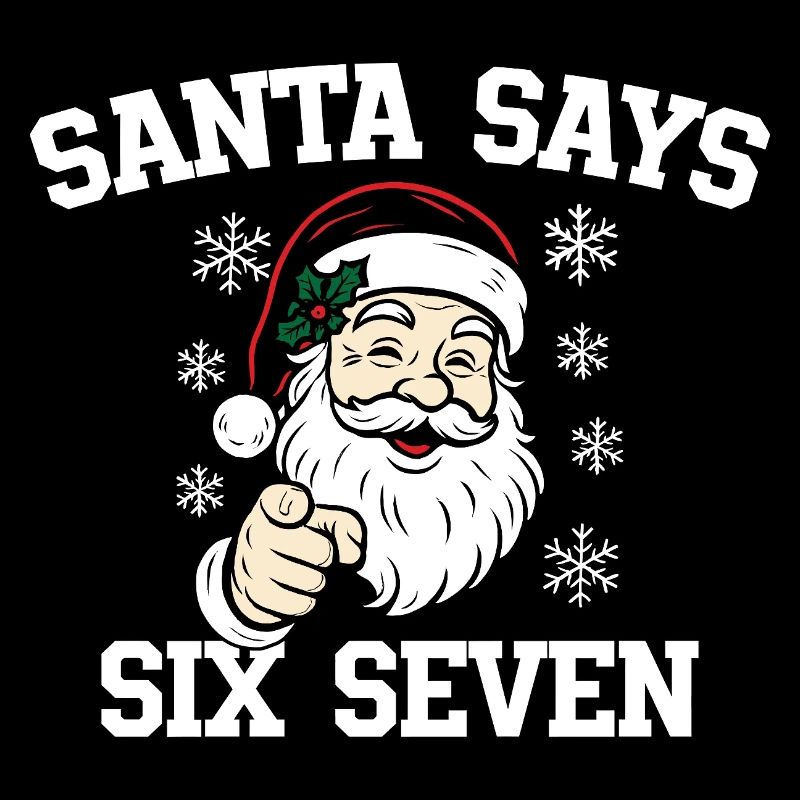 Santa Claus Dait Six Seven