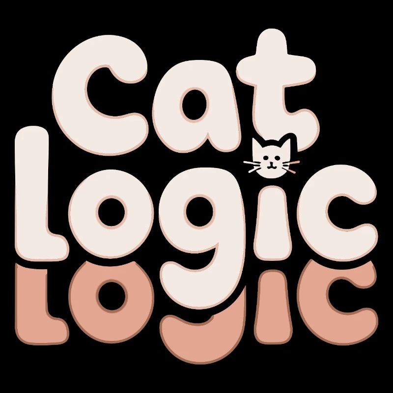 Cat Logic Funny Cat Saying for