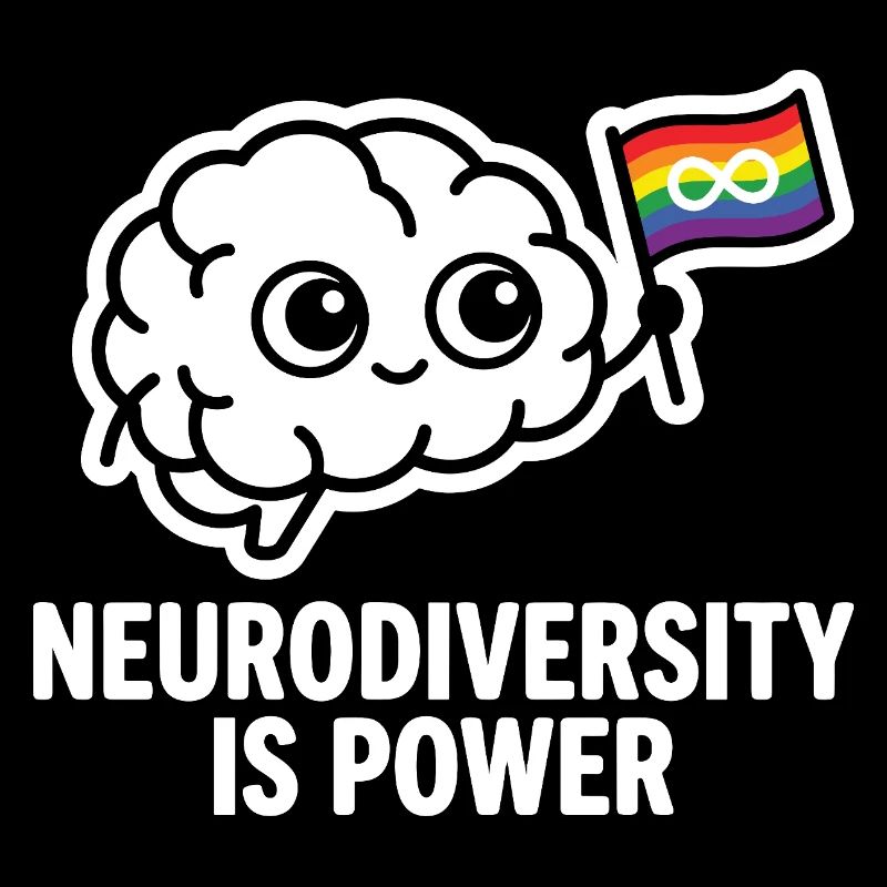 NEURODIVERSITY IS POWER Gehirn
