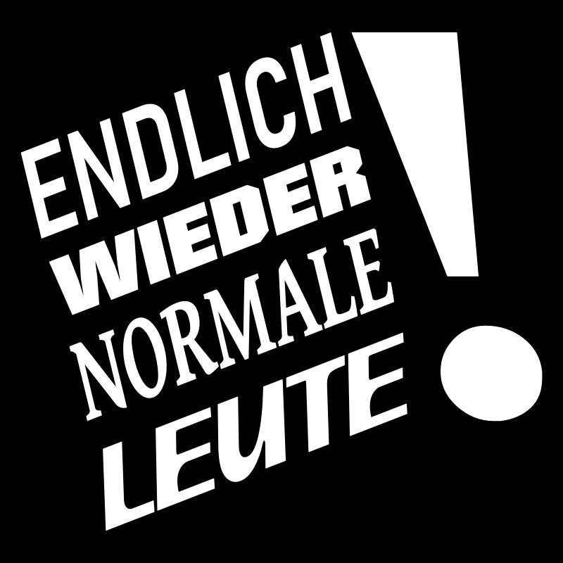 Endlich wieder normale Leute