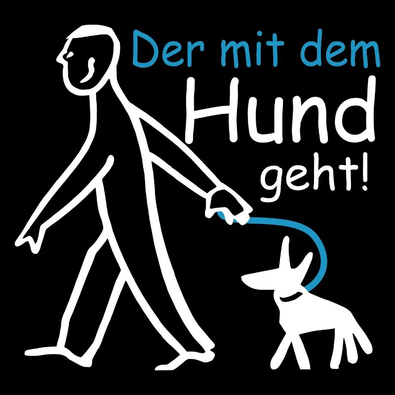 Der mit dem Hund geht !