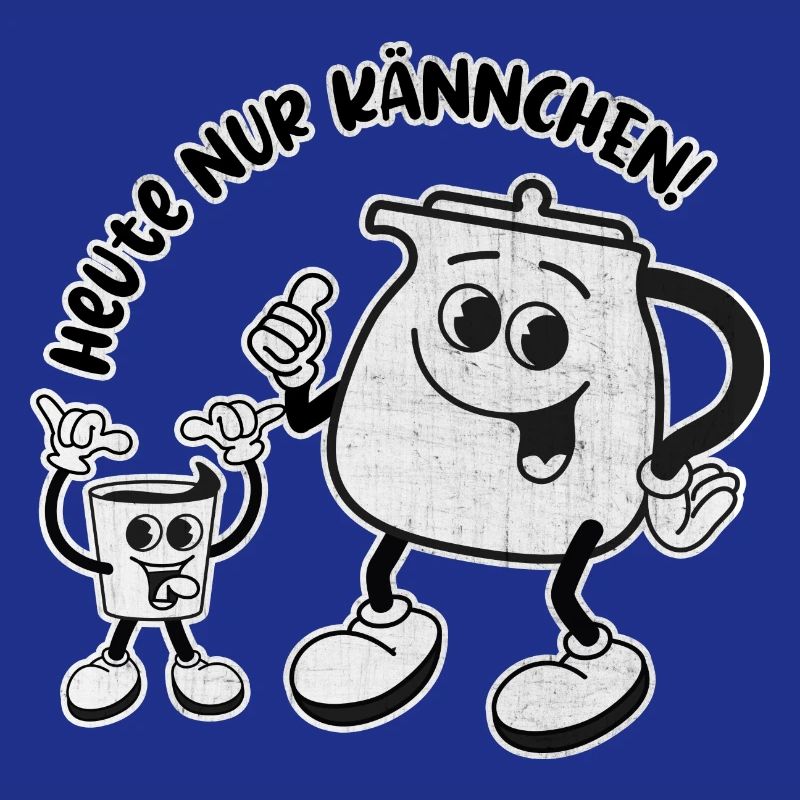 Heute nur Kännchen. Wird ein harter Tag – RETRO