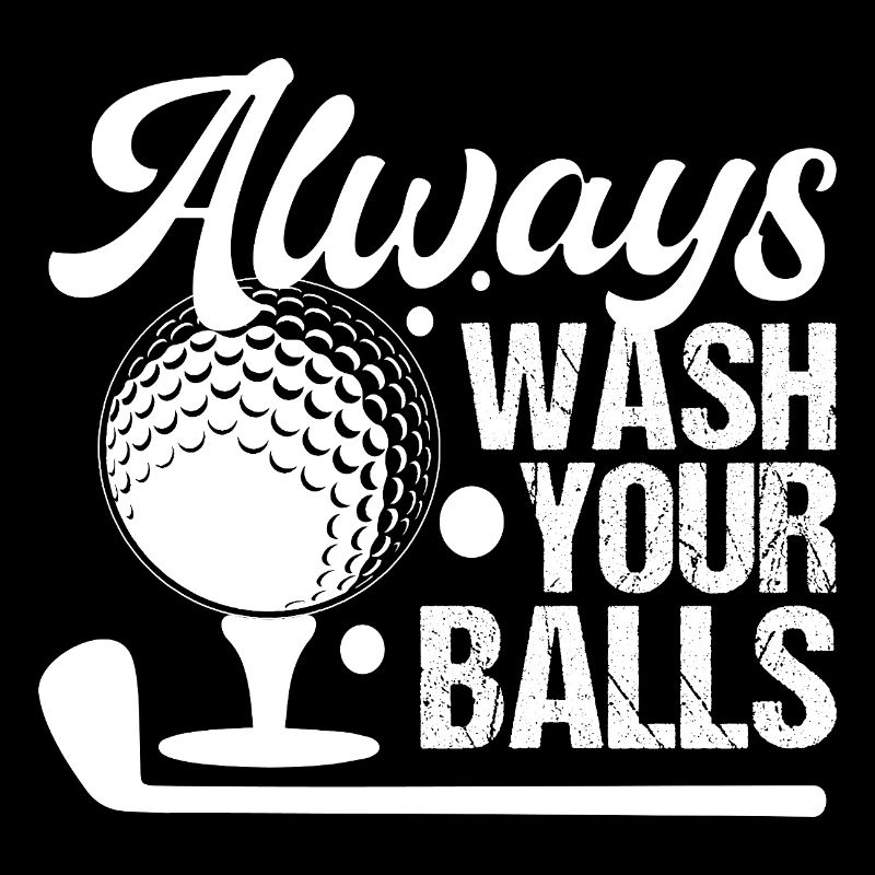 Golf - Always Wash Your Balls