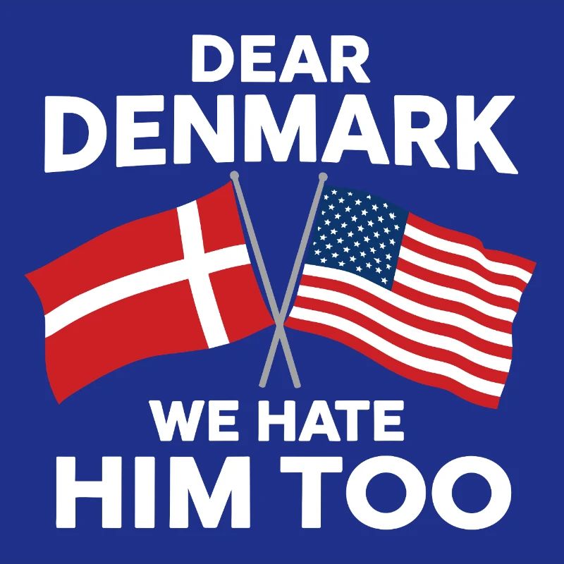 Dear Denmark We hate him