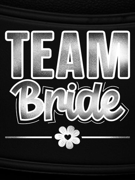 Team Bride
