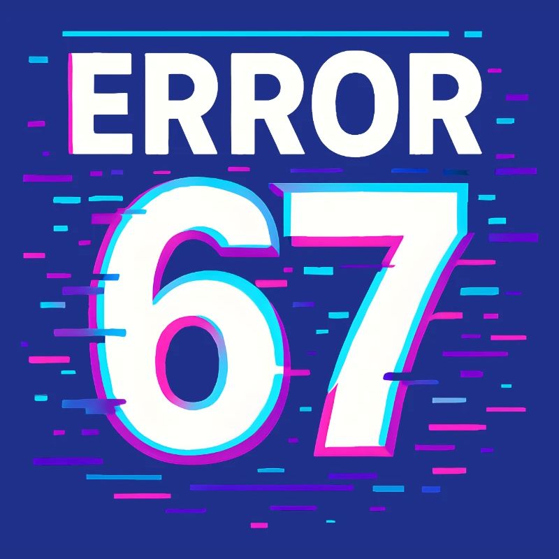 Error 67 Six Seven Glitch Cyber Meme Geschenkidee