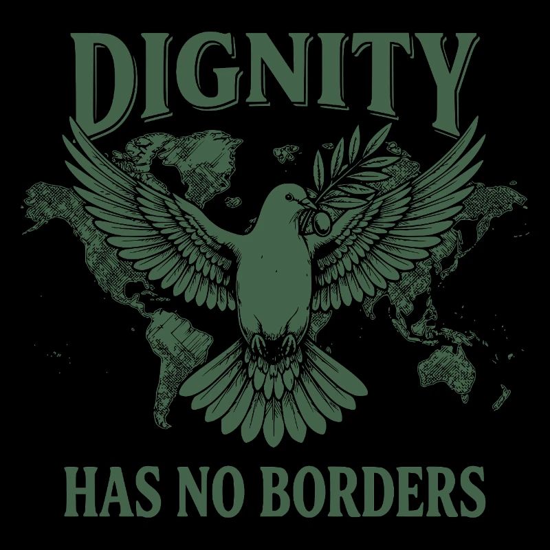 Human Rights Retro Dignity Has No Border Statement