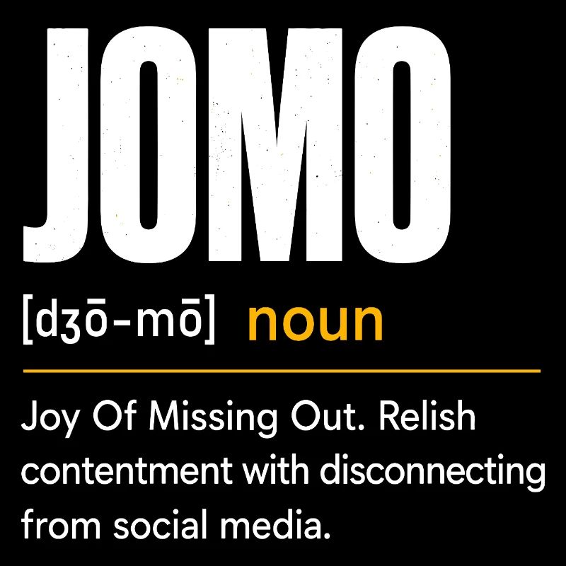 JOMO: The joy of doing nothing