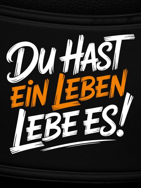 Lebe dein Leben