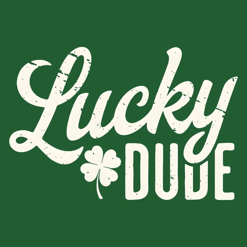 Lucky Dude avec un design de trèfle à quatre feuilles