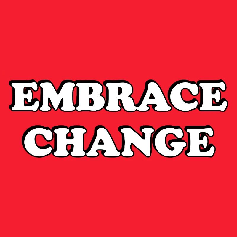 Embrace Change self development quotes