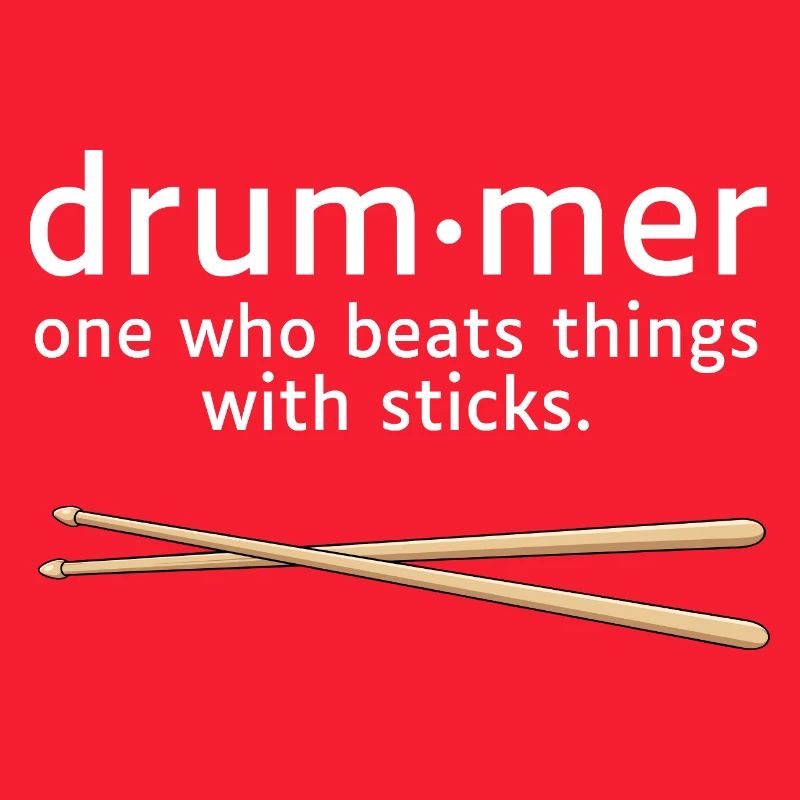 Drummer Definition Funny Drummer Saying
